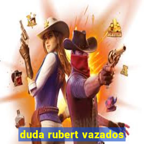 duda rubert vazados